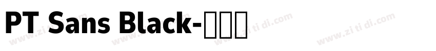 PT Sans Black字体转换 PT Sans Black字体转换